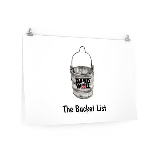 Band Well Bucket List  -  Matte horizontal posters
