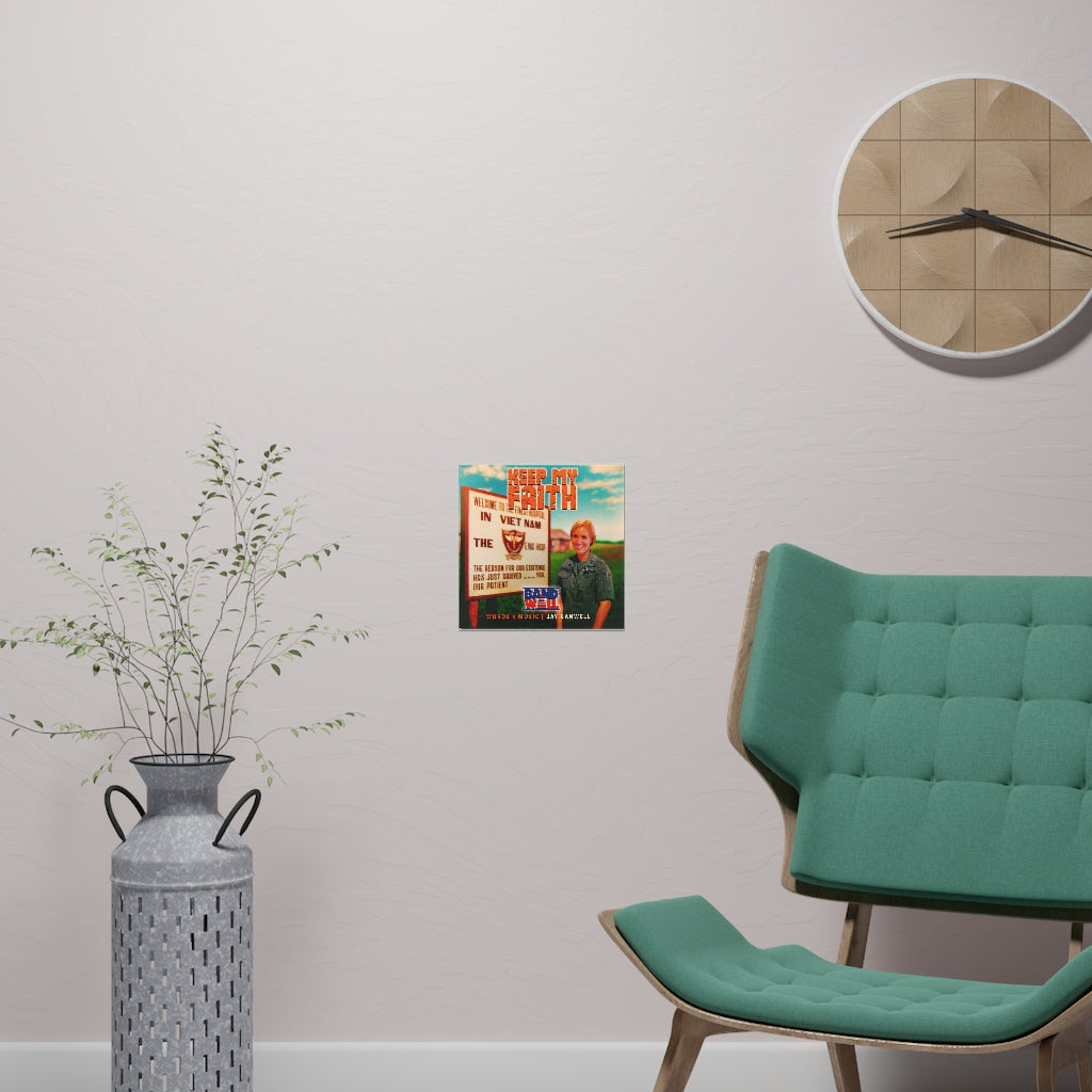 Keep My Faith Matte Paper Poster